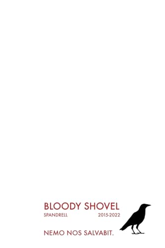 Bloody Shovel: Volume 2 von West Martian Limited Company