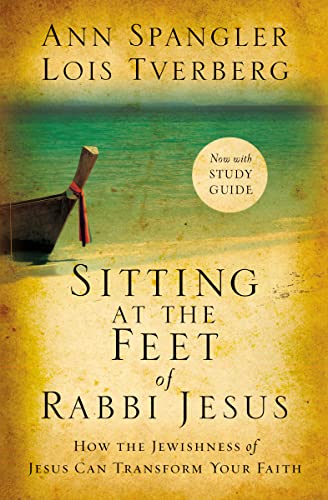 Sitting at the Feet of Rabbi Jesus: How the Jewishness of Jesus Can Transform Your Faith von Zondervan