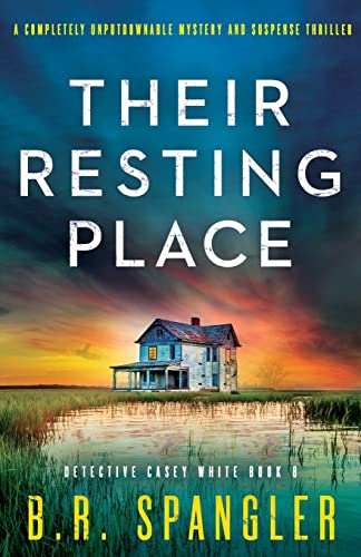 Their Resting Place: A completely unputdownable mystery and suspense thriller (Detective Casey White, Band 8) von Bookouture