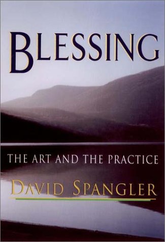 Blessing: The Art and the Practice