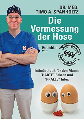 Die Vermessung der Hose: Intimchirurgie für den Mann