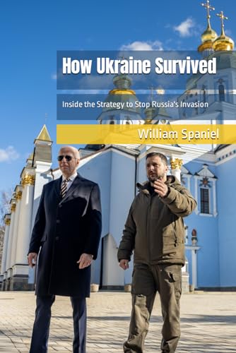 How Ukraine Survived: Inside the Strategy to Stop Russia's Invasion