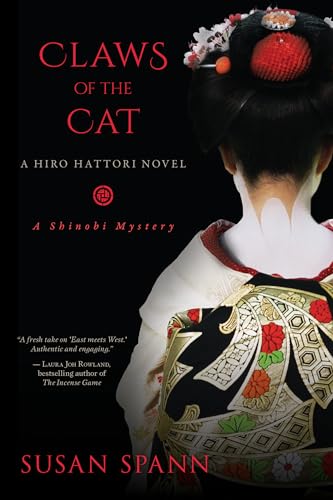 Claws of the Cat: The First Hiro Hattori Novel: A Hiro Hattori Novel (A Shinobi Mystery, Band 1)