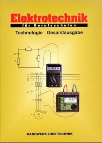 Elektrotechnik für Berufsschulen, Technologie, Gesamtausgabe