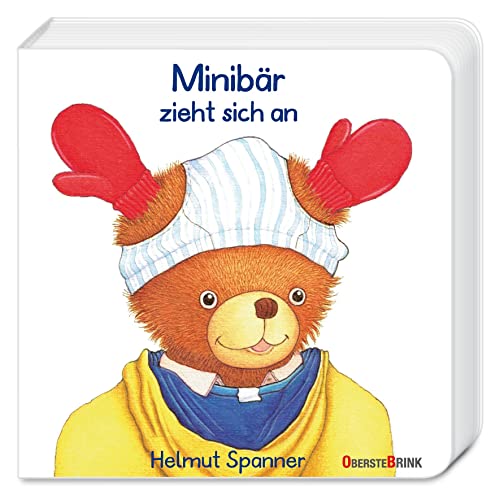 Minibär zieht sich an: Mit dem kleinen Bär die Welt entdecken und benennen: Szenen aus dem Kinderalltag. Ein gereimtes Kinderbuch ab 1 Jahr von Gerstenberg Verlag