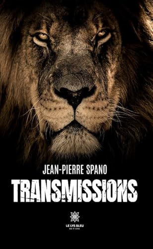 Transmissions von LE LYS BLEU EDITIONS SAS