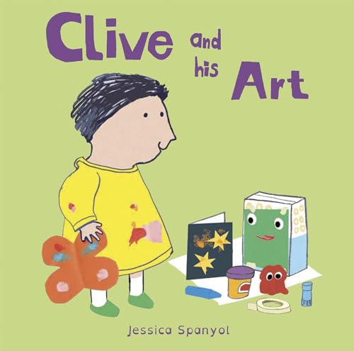 Clive and his Art (All about Clive, Band 4)