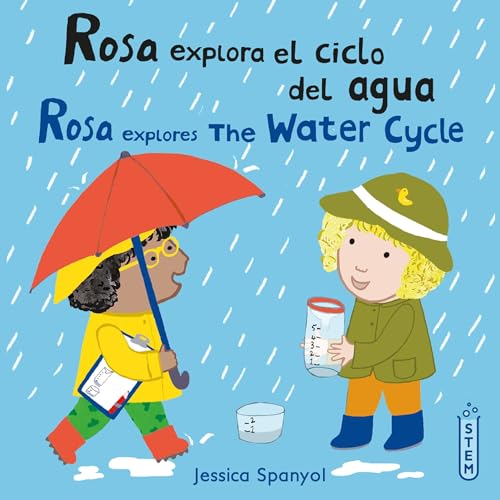 Rosa Explora El Ciclo del Agua/Rosa Explores the Water Cycle (El Taller de Rosa/Rosa's Workshop)