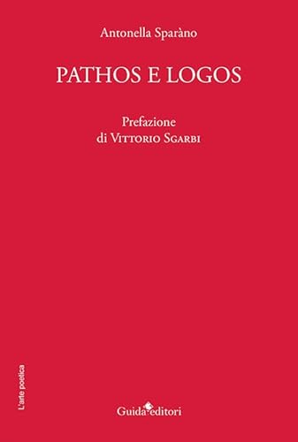 Pathos e logos (L' arte poetica) von Guida