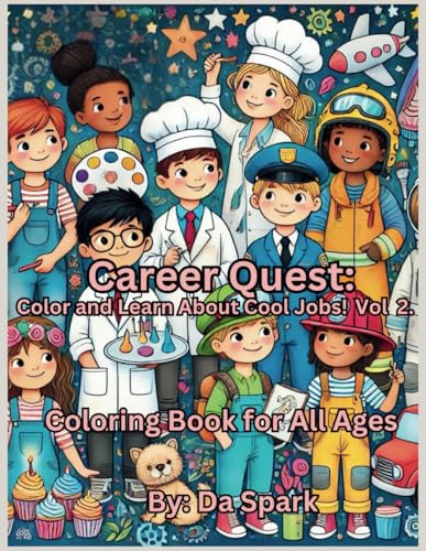 Career Quest: Color and Learn About Cool Jobs! VOL 2. von Independently published