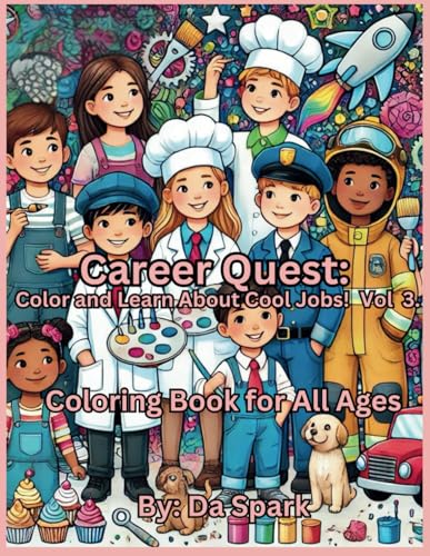 Career Quest: Color and Learn About Cool Jobs! VOL 3. von Independently published