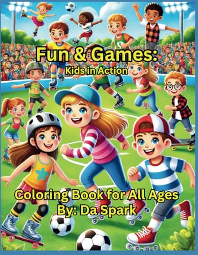 Fun & Games: Kids in Action von Independently published