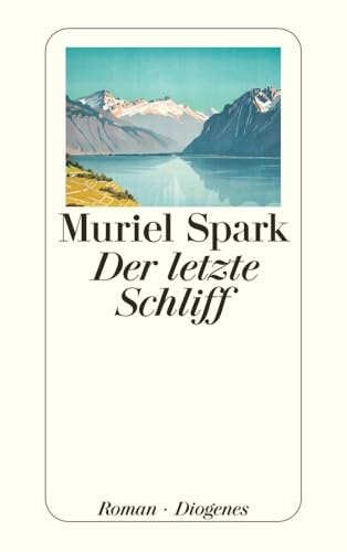 Der letzte Schliff: Roman (detebe) von Diogenes Verlag AG