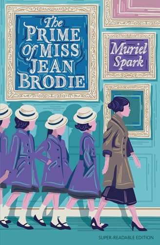The Prime of Miss Jean Brodie (Dyslexia-friendly Classics): Barrington Stoke Edition