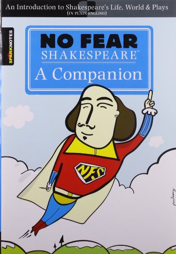 No Fear Shakespeare: A Companion (No Fear Shakespeare) von SparkNotes