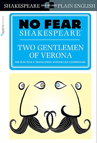 Sparknotes Two Gentlemen of Verona: No Fear Shakespeare Side-By-Side Plain English Volume 24