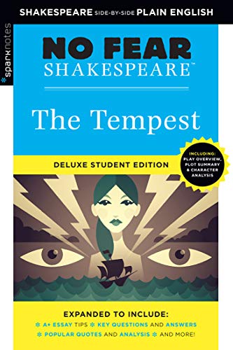 The Tempest: No Fear Shakespeare Deluxe Student Editions - Shakespeare Side-By-Side Plain English Volume 9 (No Fear Shakespeare, 9, Band 9)