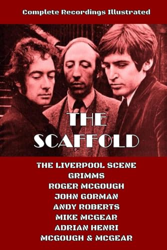 The Scaffold: Complete Recordings Illustrated (Essential Discographies, Band 279) von APS Books