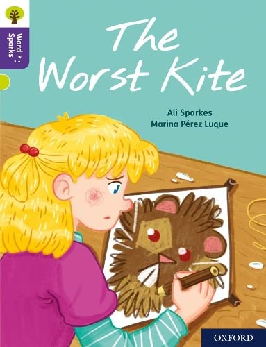 Oxford Reading Tree Word Sparks: Level 11: The Worst Kite von Oxford University Press