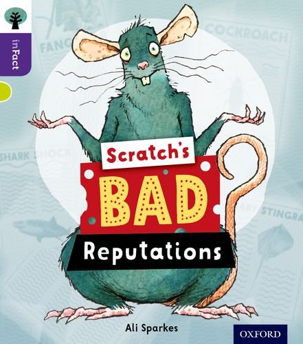 Oxford Reading Tree inFact: Level 11: Scratch's Bad Reputations von Oxford University Press