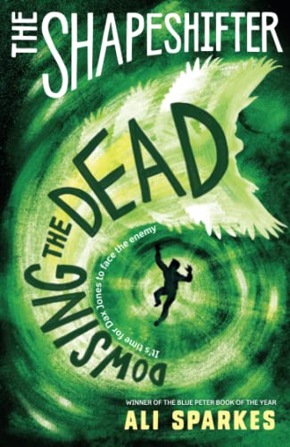 The Shapeshifter: Dowsing the Dead von Oxford University Press