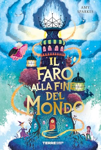 Il faro alla fine del mondo (Acchiappastorie) von Terre di Mezzo