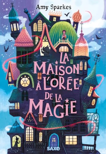 La Maison à l'orée de la magie - Tome 01 (broché)