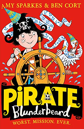 Pirate Blunderbeard: Worst. Mission. Ever. von HarperCollins Children's Books / HarperCollins UK