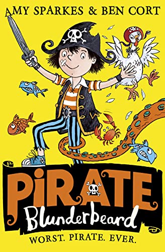 Pirate Blunderbeard: Worst. Pirate. Ever.: Worst. pirate. ever.: 1