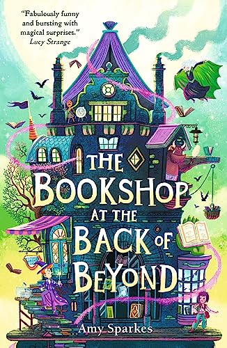 The Bookshop at the Back of Beyond (The House at the Edge of Magic) von WALKER BOOKS
