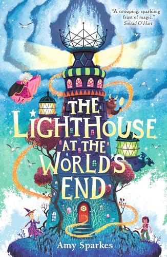 The Lighthouse at the World's End (The House at the Edge of Magic)