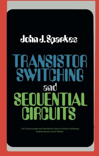 Transistor Switching and Sequential Circuits