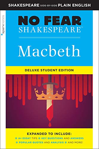Macbeth: No Fear Shakespeare Deluxe Student Editions - Shakespeare Side-By-Side Plain English Volume 28