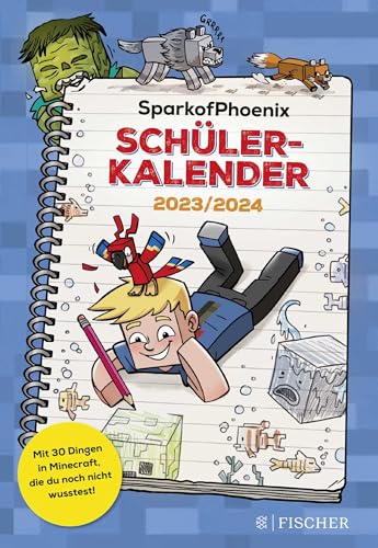 SparkofPhoenix Schülerkalender 2023/2024: Mit 30 Dingen in Minecraft, die du noch nicht wusstest! | Bunter Schulplaner für jeden Tag (Hausaufgabenheft, Stundenplan, Kalender)