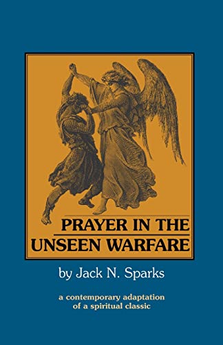 Prayer in the Unseen Warfare: A Contemporary Adaptation of a Spiritual Classic von Conciliar Press