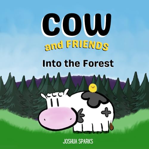 Cow and Friends: Into The Forest von Independently published
