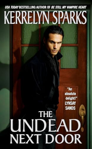 The Undead Next Door (Love at Stake, 4, Band 4)