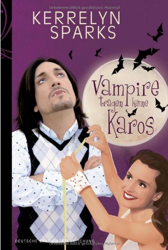 Vampire tragen keine Karos: Deutsche Erstausgabe (Vampyr)
