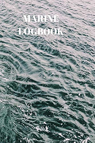 MARINE LOGBOOK: Captains Maintenance and Voyage Journal