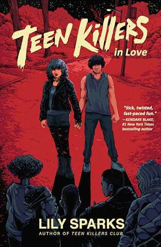 Teen Killers in Love (Teen Killers Club series, Band 2) von Crooked Lane Books