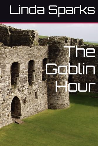 The Goblin Hour von Independently published