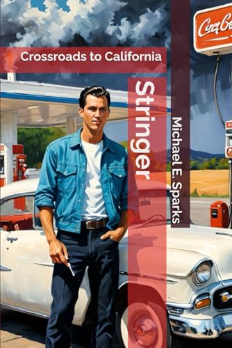 Stringer: Crossroads to California von Independently published