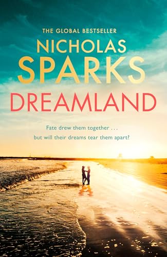 Dreamland: From the author of the global bestseller, The Notebook von Sphere