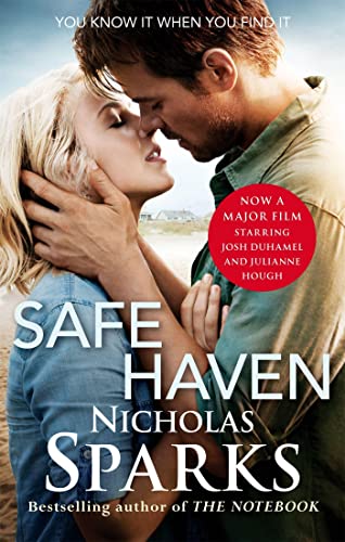 Safe Haven. Film Tie-In: Nicholas Sparks
