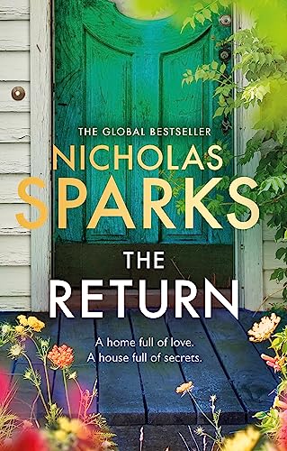The Return: The heart-wrenching new novel from the bestselling author of The Notebook The Return: The heart-wrenching new novel from the bestselling author of The Notebook