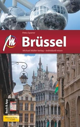 Brüssel MM-City: Reiseführer mit vielen praktischen Tipps und kostenloser App.