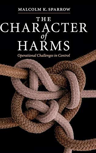 The Character of Harms: Operational Challenges in Control von Cambridge University Press