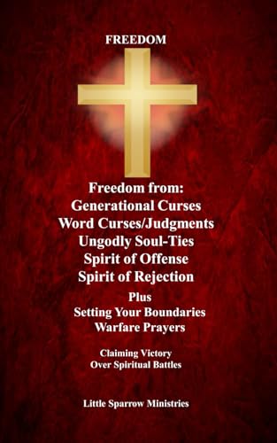 Freedom: Claiming victory over spiritual battles von House of Best Sellers