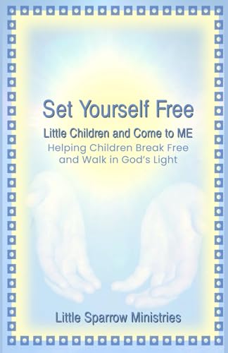 Set Yourself Free: Little Children and Come to Me von House of Best Sellers