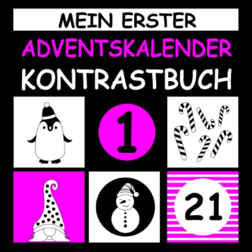 Mein erster Adventskalender Kontrastbuch für Babys unter 1 jahr: das Bilderbuch über Weihnachten für Neugeborene, Kleinkinder, Mädchen und Jungen 0-12 Monate Mein erster Adventskalender Kontrastbuch für Babys unter 1 jahr: das Bilderbuch über Weihnachten für Neugeborene, Kleinkinder, Mädchen und Jungen 0-12 Monate